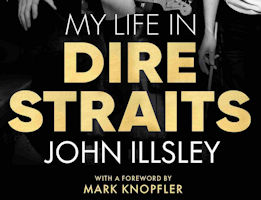 John Illsley: My Life In Dire Straits