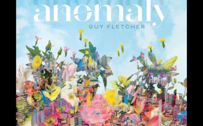 Guy Fletcher – Anomaly